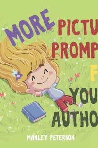 Cover of More Picture Prompts for Young Authors