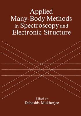 Cover of Applied Many-Body Methods in Spectroscopy and Electronic Structure