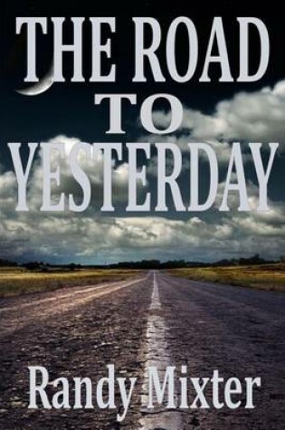Cover of The Road To Yesterday