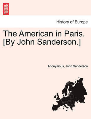 Book cover for The American in Paris. [By John Sanderson.]