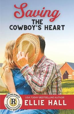 Book cover for Saving the Cowboy's Heart