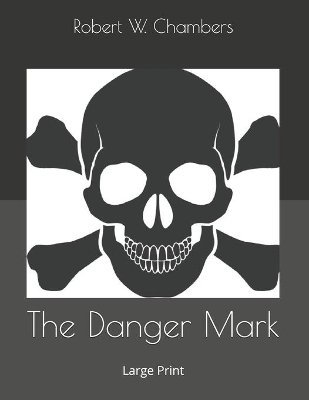 Book cover for The Danger Mark