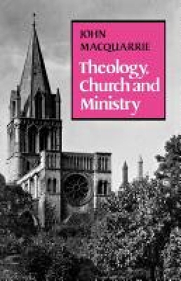 Book cover for Theology, Church and Ministry