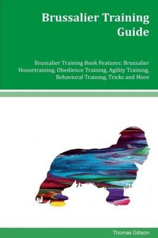 Cover of Brussalier Training Guide Brussalier Training Book Features