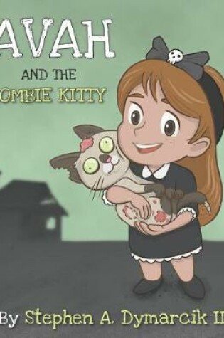 Cover of Avah and the Zombie Kitty