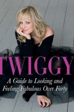 Cover of A Guide to Looking and Feeling Fabulous Over Forty