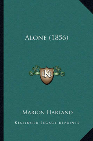 Cover of Alone (1856) Alone (1856)