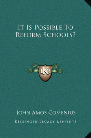 Cover of It Is Possible to Reform Schools?