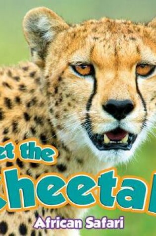Cover of Meet the Cheetah