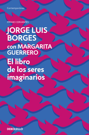Book cover for El libro de los seres imaginarios/ The Book of Imaginary Beings