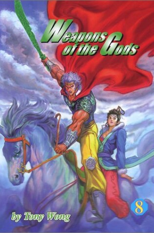 Cover of Weapons Of The Gods Vol. 8