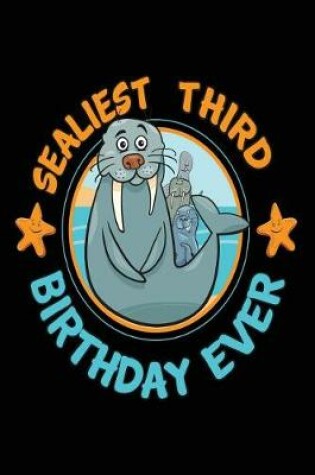 Cover of Sealiest Third Birthday Ever