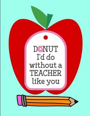 Book cover for Donut I'd do without a TEACHER like you