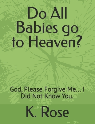 Book cover for Do All Babies go to Heaven?