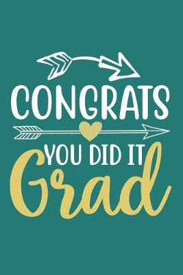 Book cover for Congrats You Did It Grad