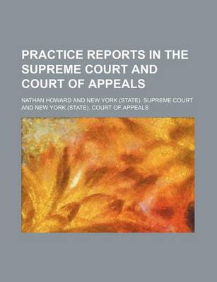 Book cover for Practice Reports in the Supreme Court and Court of Appeals (Volume 35)