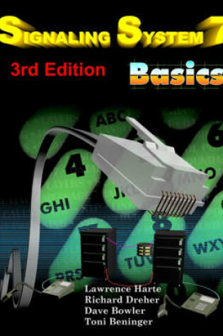 Cover of Signaling System 7 (Ss7) Basics, 3rd Edition