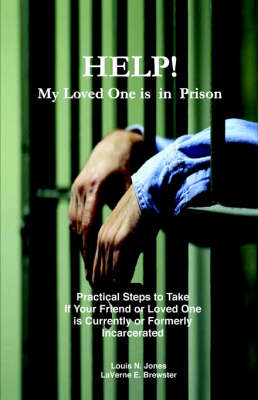 Cover of Help! My Loved One Is in Prison