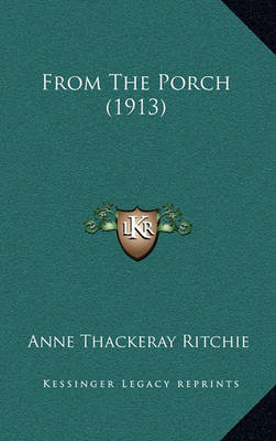 Book cover for From the Porch (1913)