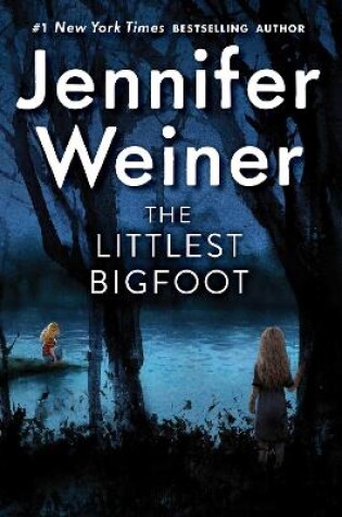 Cover of The Littlest Bigfoot