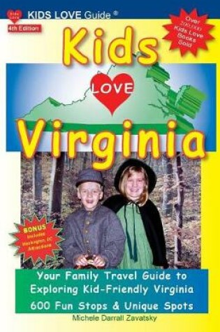 Cover of Kids Love Virginia, 4th Edition