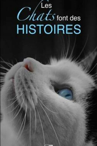 Cover of Les chats font des histoires