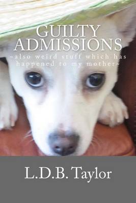 Book cover for Guilty Admissions