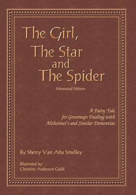 Book cover for The Girl, the Star and the Spider Memorial Edition