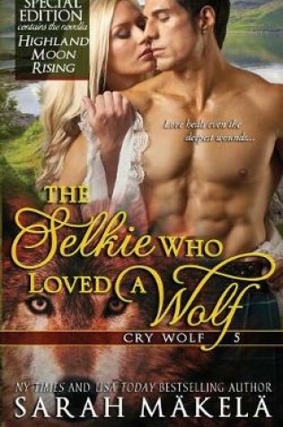 Cover of The Selkie Who Loved A Wolf