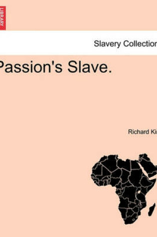 Cover of Passion's Slave. Vol. II.