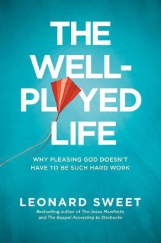 Cover of Well-Played Life, The