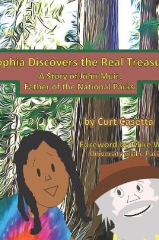 Cover of Sophia Discovers the Real Treasure