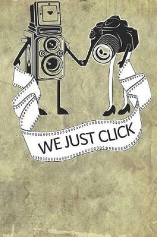 Cover of We Just Click