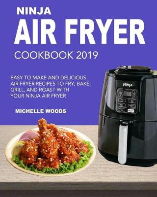 Book cover for Ninja Air Fryer Cookbook 2019