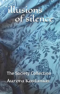 Cover of illusions of silence