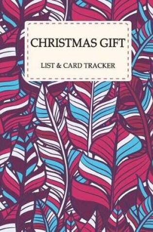 Cover of Christmas Gift List & Card Tracker