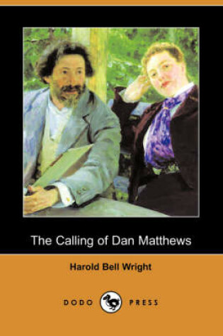 Cover of The Calling of Dan Matthews (Dodo Press)