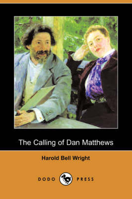 Book cover for The Calling of Dan Matthews (Dodo Press)