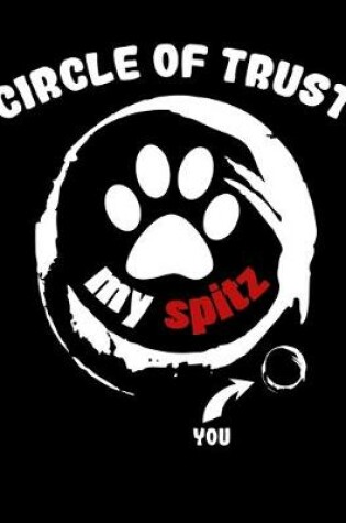 Cover of Circle of Trust My Spitz