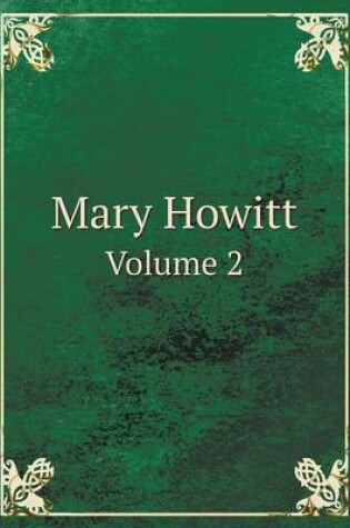 Cover of Mary Howitt Volume 2