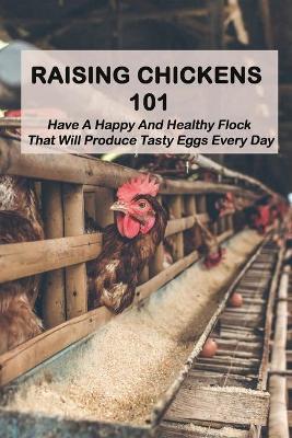 Book cover for Raising Chickens 101