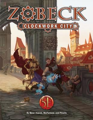 Book cover for Zobeck the Clockwork City Collector's Edition