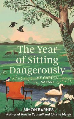 Book cover for The Year of Sitting Dangerously