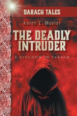 Cover of The Deadly Intruder