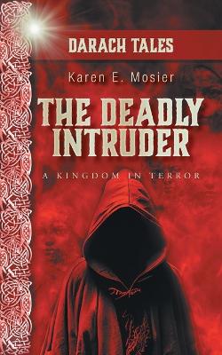 Book cover for The Deadly Intruder