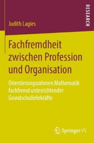 Cover of Fachfremdheit Zwischen Profession Und Organisation