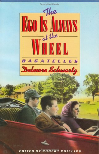 Book cover for The Ego Is Always at the Wheel: Bagatelles