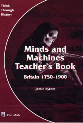 Book cover for Think Through History: Minds and Machines Teacher's Book 3 Paper