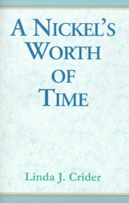 Book cover for A Nickel's Worth of Time