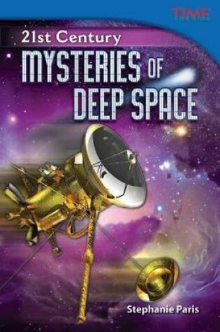 Cover of 21st Century: Mysteries of Deep Space